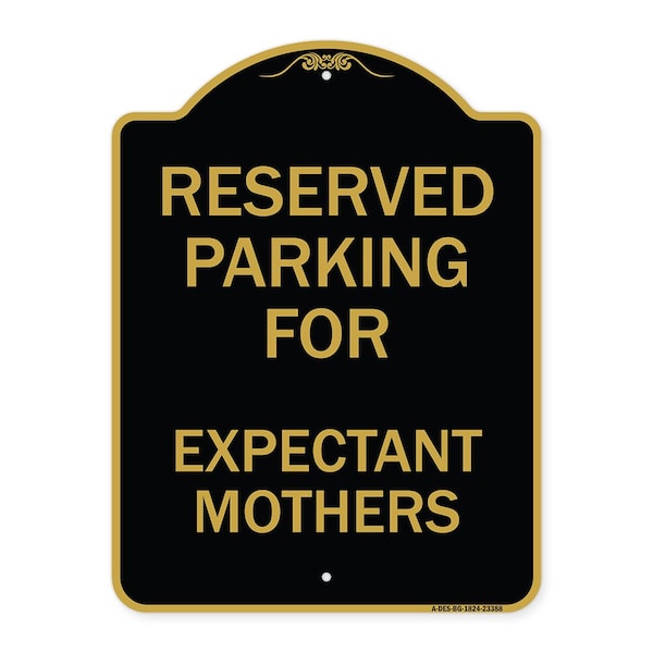 Signmission Parking Reserved for Expectant Mothers, Black & Gold Aluminum Sign, 24" L, 18" H, BG-1824-23388 A-DES-BG-1824-23388 - main